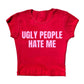 Y2K Ugly People Hate Me Set - Pieces Sold Separately