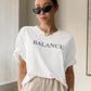 Balance Letter Printed Casual T-Shirts Women Summer Loose Oversize Short Sleeve Fashion Street Tshirt 100% Cotton Tee Clothing