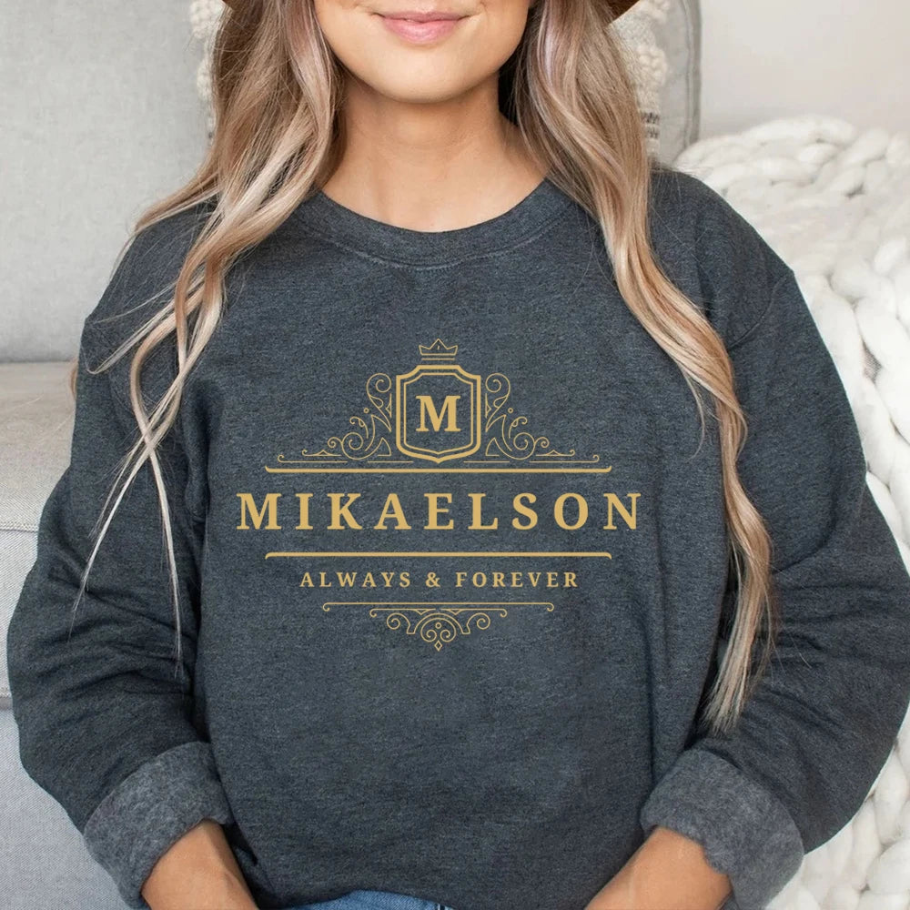 Mikaelson Always and Forever Sweatshirt Original Vampires Hoodie Mystic Falls Jumper Vampire Diaries TVD Crewneck Sweatshirts