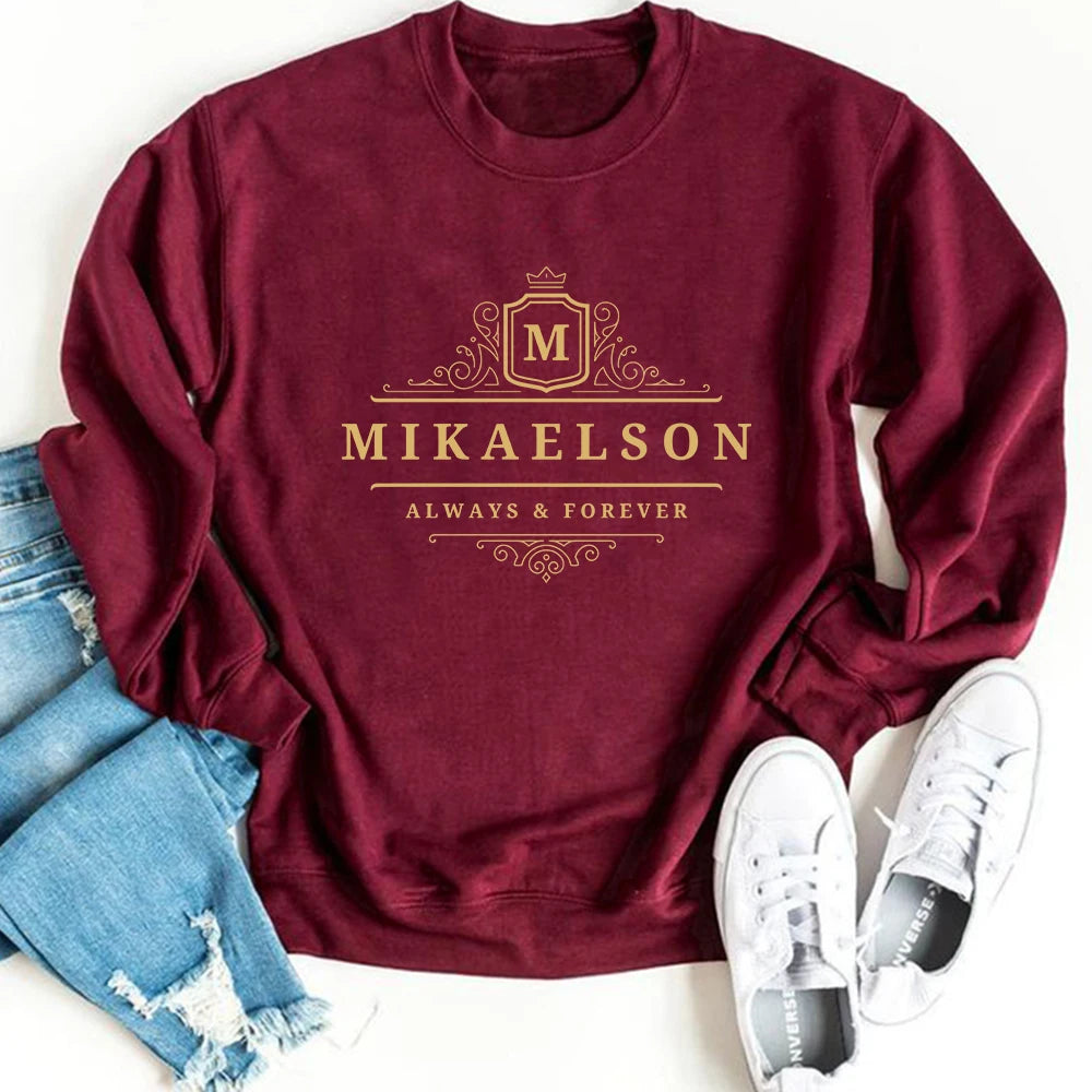 Mikaelson Always and Forever Sweatshirt Original Vampires Hoodie Mystic Falls Jumper Vampire Diaries TVD Crewneck Sweatshirts