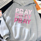 Everyday Love & Pray Hoodie