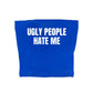 Y2K Ugly People Hate Me Set - Pieces Sold Separately